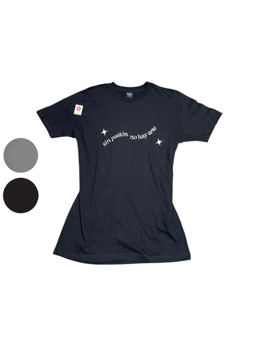 Remera "Sin pasión no hay arte"