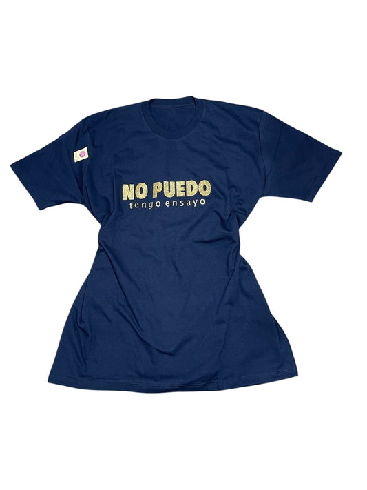 Remera "No puedo tengo ensayo"